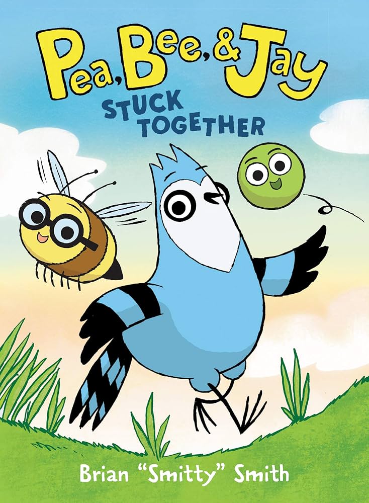 Pea, Bee, and Jay - Stuck Together